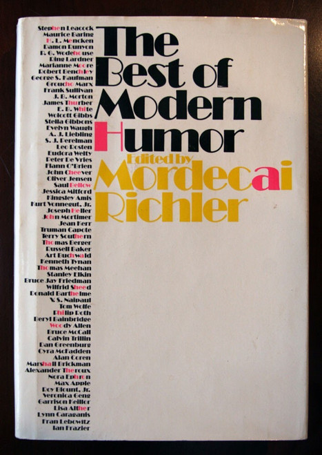 The Best of Modern Humor by Mordecai Richler 1983 HC/DJ American/English Lit