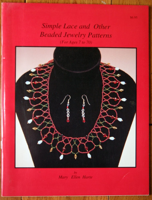 Simple Lace and Other Beaded Jewelry Patterns by Mary Ellen Harte 1996 First Ed.