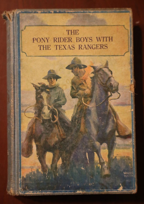 Pony Rider Boys with the Texas Rangers FG Patchin 1920 Altemus Western Americana