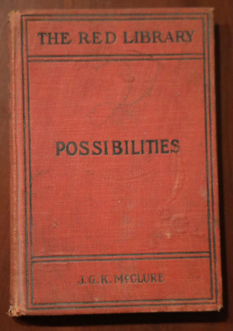 POSSIBILITIES by J.G.K. McClure 1896 Red Library Antique Hardcover Book - Revell