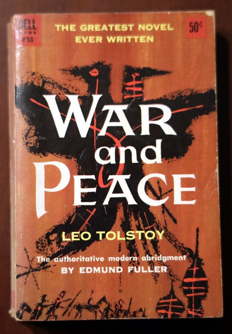 WAR AND PEACE by Leo Tolstoy 1955 Vintage Dell Paperback F53 Edmund Fuller