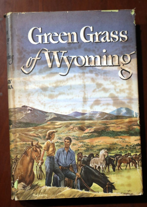 Green Grass of Wyoming by Mary O'Hara 1946 Peoples Book Club Vintage Book HC/DJ