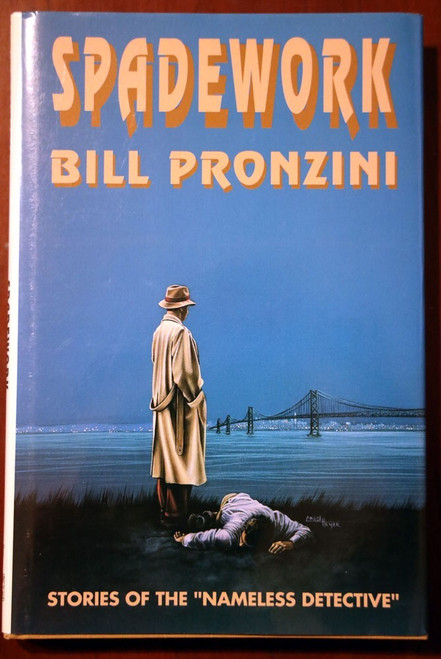 SPADEWORK by Bill Pronzini SIGNED LIMITED EDITION #199 /350 HC/DJ Detective 1996