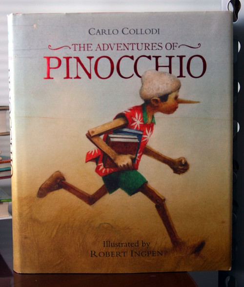 The Adventures of PINOCCHIO by Carlo Collodi & Robert Ingpen HC/DJ Sterling 2014