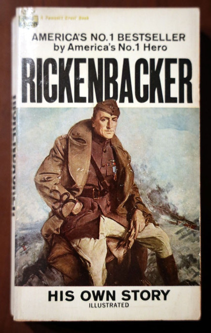 Edward V. RICKENBACKER His Own Story 1969 Vintage Paperback WWI World War I