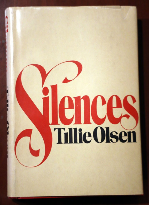 SILENCES by Tillie Olsen 1978 Vintage HC/DJ Book Club Edition FEMINISM FEMINIST