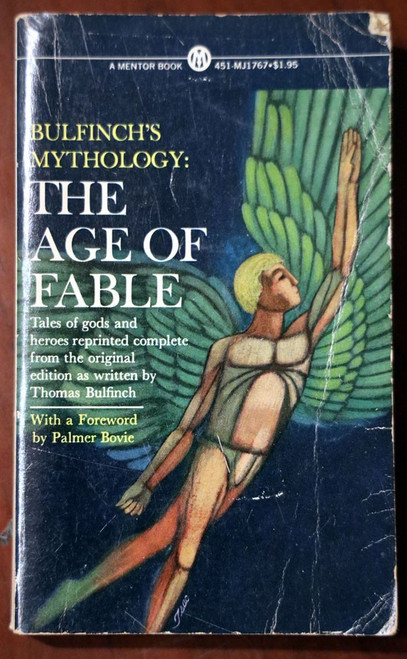 Bulfinch's Mythology: The Age of Fable 1962 Vintage Mentor Paperback MYTHS