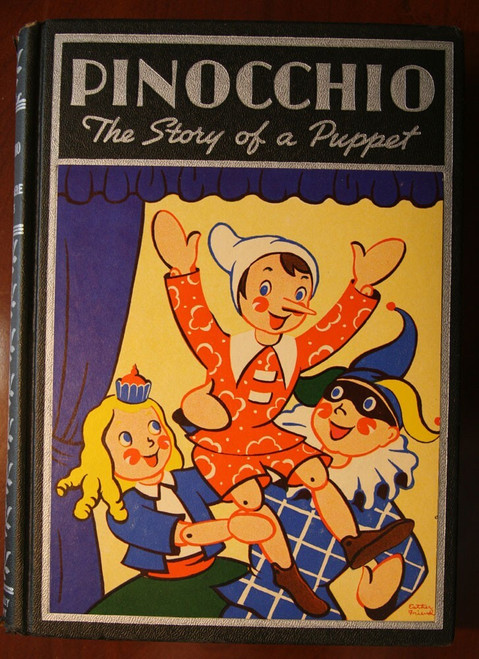 PINOCCHIO The Story of a Puppet by C. Collodi & Esther Friend 1940 Rand McNally