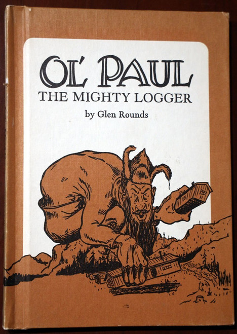 OL' PAUL The Mighty Logger by Glen Rounds 1976 PAUL BUNYAN Vintage Weekly Reader
