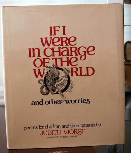 If I Were In Charge of the World: Poems for Children by Judith Viorst 1981 HC/DJ