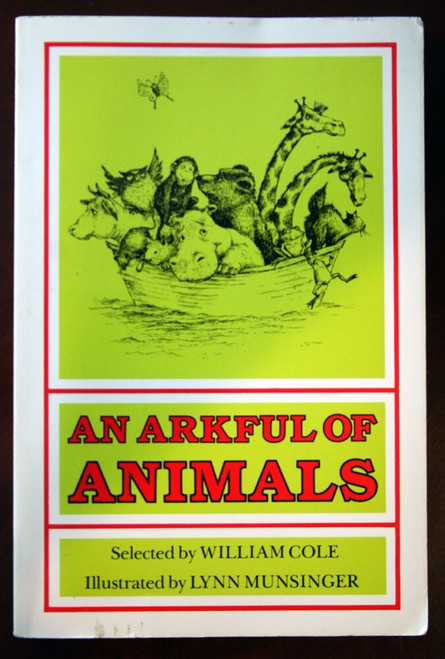 An Arkful of Animals by William Cole & Lynn Munsinger 1978 Vintage Poetry Book
