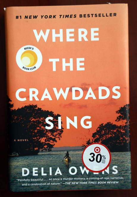 Where the Crawdads Sing by Delia Owens 2018 HC/DJ Reese Witherspoon Film Netflix