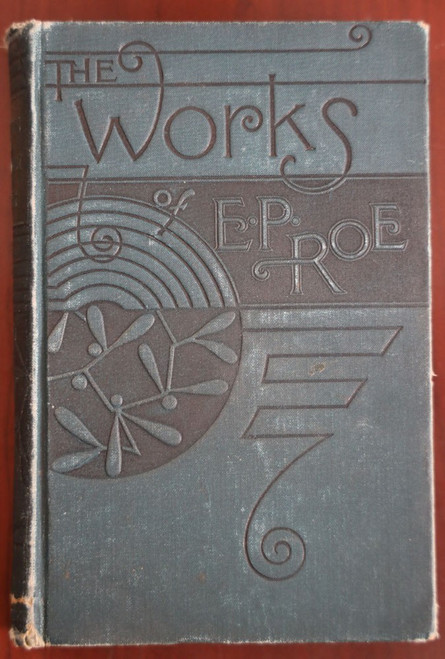 The Works of E.P. Roe 1885 Antique Book OPENING A CHESTNUT BURR Hardcover
