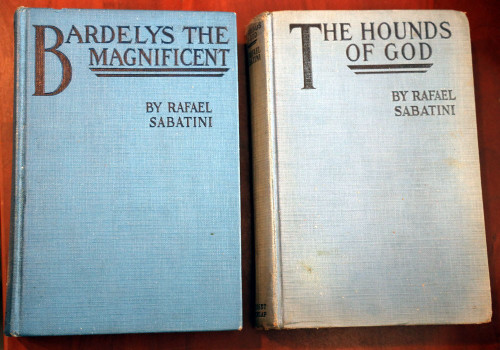 Bardelys the Magnificent 1905 + The Hounds of God 1928 by Rafael Sabatini LOT