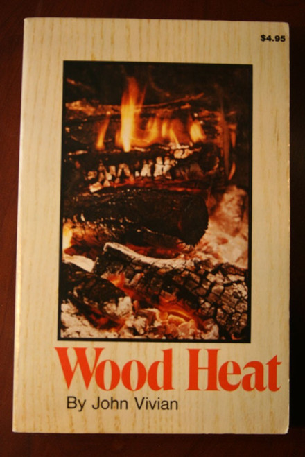 WOOD HEAT by John Vivian 1976 Rodale Press Vintage Paperback Illustrated