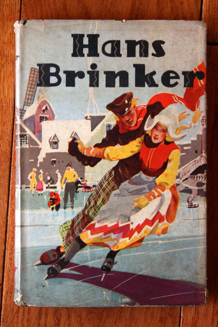 HANS BRINKER by Mary Mapes Dodge HC/DJ Goldsmith Publishing c. 1940's RED STAR