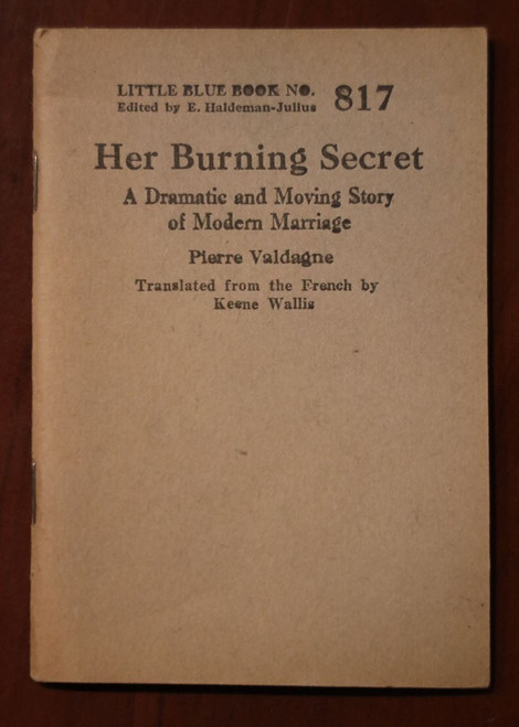 HER BURNING SECRET by Pierre Valdagne LITTLE BLUE BOOK No. 817 Erotica/Sex 1927