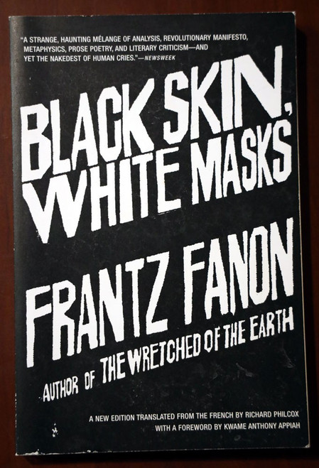 BLACK SKIN, WHITE MASKS by Frantz Fanon 2007 RACISM/Sociology/Psychology/Culture