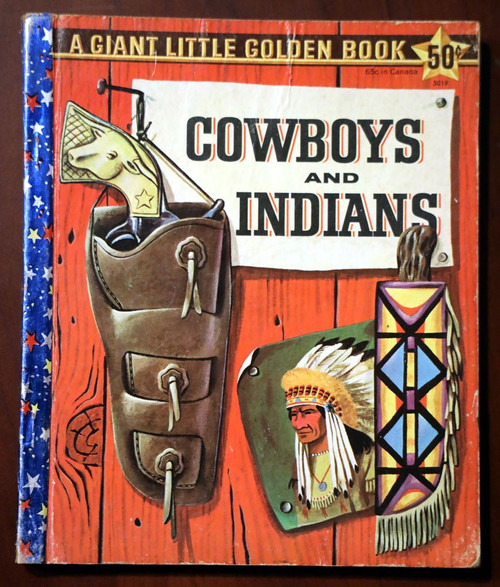 COWBOYS AND INDIANS Giant Little Golden Book #5019 RICHARD SCARRY 1958 "A" Ed.