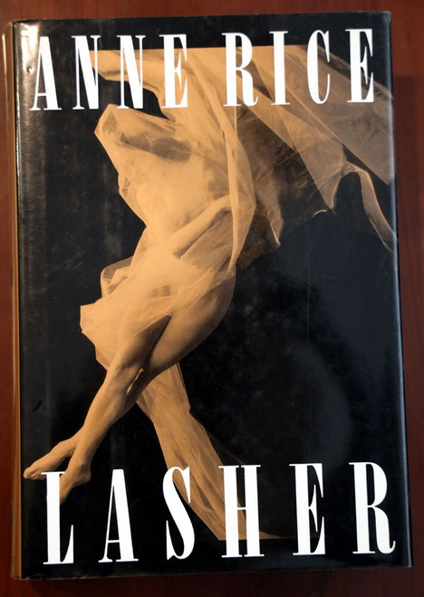 LASHER by Anne Rice 1993 HC/DJ Horror Novel Witchcraft Louisiana First Edition