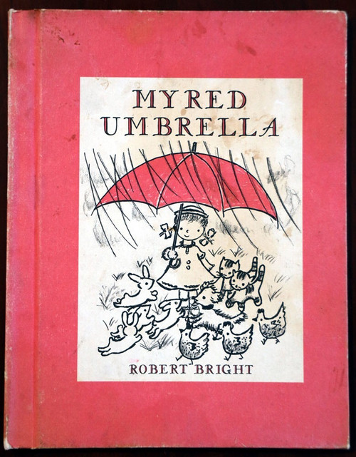 MY RED UMBRELLA by Robert Bright 1959 Vintage Hardcover Children's "Early Start"