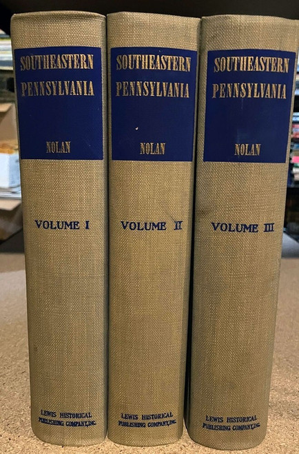 Southeastern Pennsylvania J. Bennett Nolan 3 Volumes 1943 Berks Bucks Chester PA
