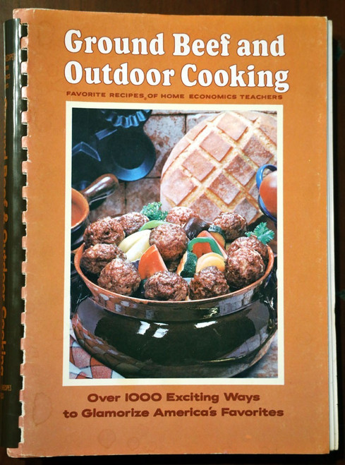 Ground Beef and Outdoor Cooking 1969 Vintage Home Economics Teachers Recipes