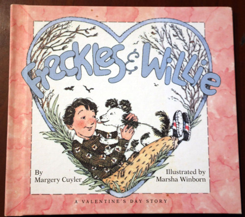 Freckles & Willie by Margry Cuyler/Marsha Winborn 1986 Weekly Reader Valentine's