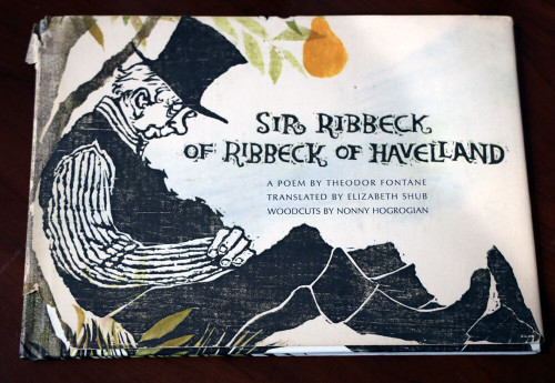 SIR RIBBECK OF RIBBECK OF HAVELLAND: A Poem by Theodor Fontane 1969 1st Print DJ