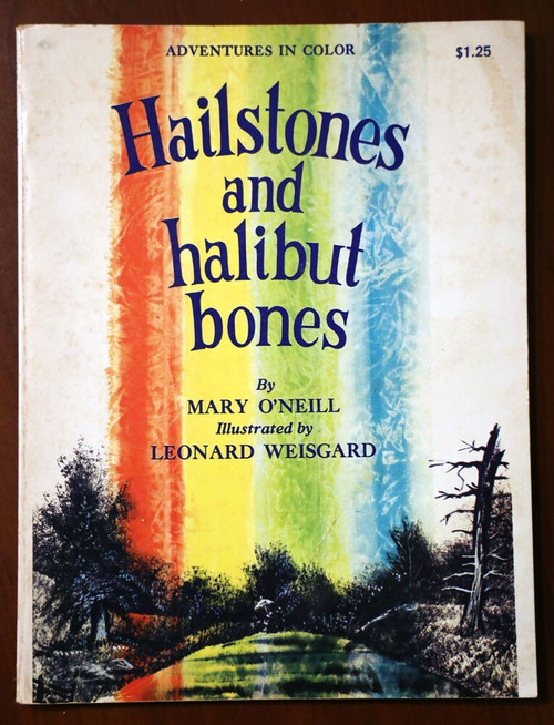 Hailstones and Halibut Bones by Mary O'Neill & Leonard Weisgard 1961 Vintage PB