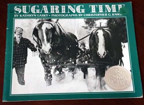 Sugaring Time by Kathryn Lasky 1983 Paperback Photographs by Christopher Knight