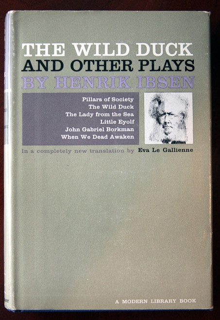 THE WILD DUCK & Other Plays by Henrik Ibsen 1961 Modern Library #307 HC/DJ NICE