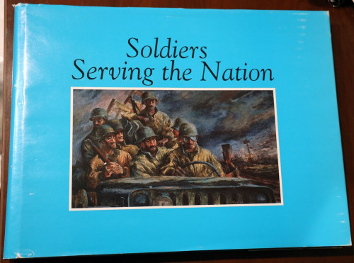 Soldiers Serving the Nation 1995 Military History United States Army HC/DJ Art