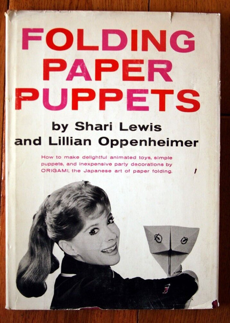 Folding Paper Puppets by Shari Lewis & Lillian Oppenheimer 1962 SIGNED Origami