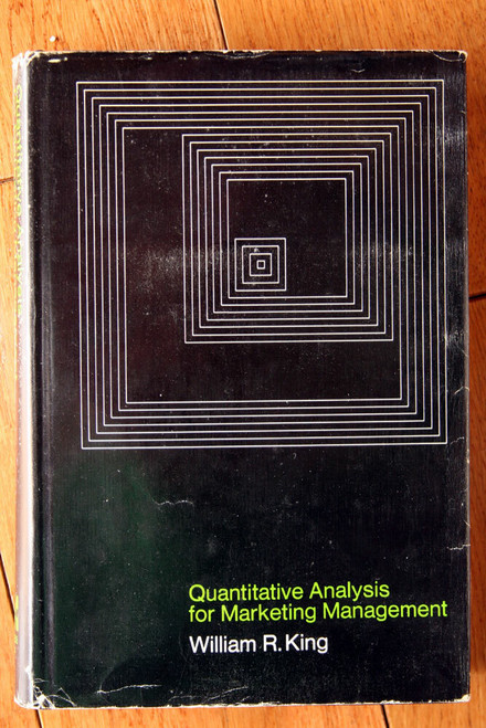 Quantitative Analysis for Marketing Management by William R. King 1967 HC/DJ