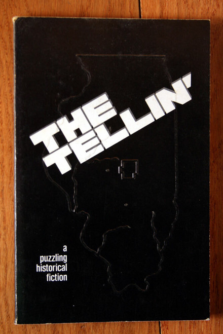 THE TELLIN' A Puzzling Historical Fiction 1983 1st First Printing SIGNED