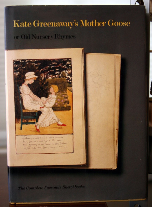 Kate Greenaway's Mother Goose 1988 HC/DJ Complete Facsimile Sketchbooks