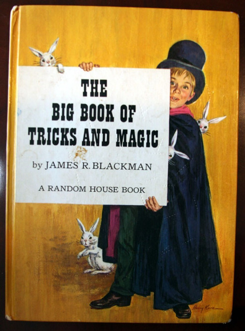 The Big Book of Tricks and Magic by James R. Blackman 1962 Vintage Hardcover