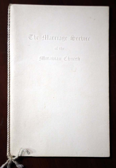 The Marriage Service of the Moravian Church with Minister's Certificate c. 1971