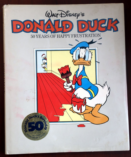 Walt Disney's DONALD DUCK 50 Years of Happy Frustration 1984 First Edition HC/DJ