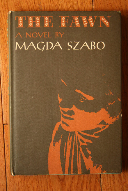 The Fawn by Magda Szabo 1963 First American Edition HC/DJ Vintage Novel RARE!