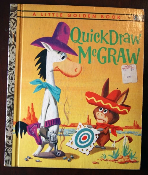 Quick Draw McGraw 1960 Vintage Little Golden Book #398 "C" Edition Carl Memling