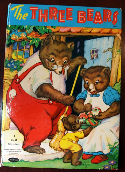 THE THREE BEARS 1943 Giant Tell-A-Tale Vintage Children's Book Whitman #2237 HC