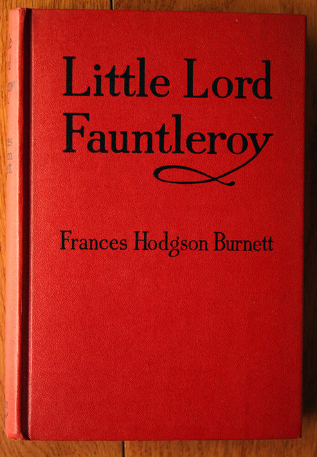 Little Lord Fauntleroy by Frances Hodgson Burnett 1913 Grosset & Dunlap Vintage