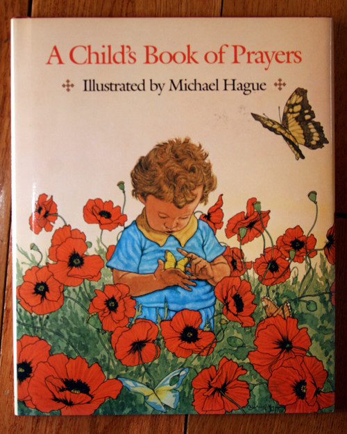 A Child's Book of Prayers 1985 Illustrated by Michael Hague HC/DJ 