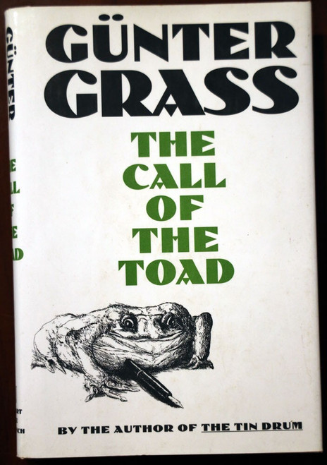 The Call of the Toad by Gunter Grass 1992 HC/DJ 1st U.S. Edition Hardcover