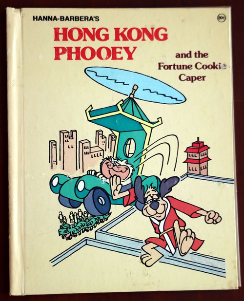 Hanna-Barbera's HONG KONG PHOOEY and the Fortune Cookie Caper 1981 Wonder Books