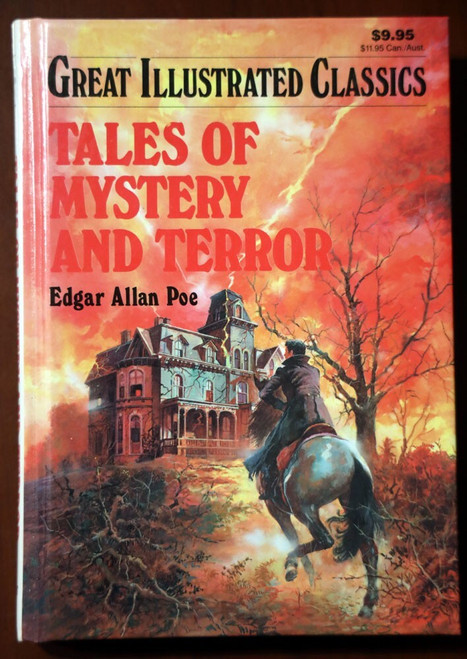 Tales of Mystery and Terror by Edgar Allan Poe GREAT ILLUSTRATED CLASSICS 1994