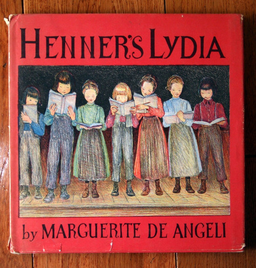 HENNER'S LYDIA by Marguerite De Angeli 1936 HC/DJ Amish Lancaster Pennsylvania