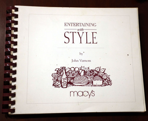 Entertaining with Style by John Varnom 1990 MACY'S Cookbook Vintage Dept Store